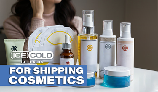 Why Using Gel Packs is Essential to Ship Cosmetics