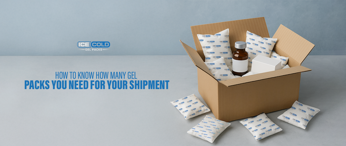 How to Know How Many Gel Packs You Need for Your Shipment